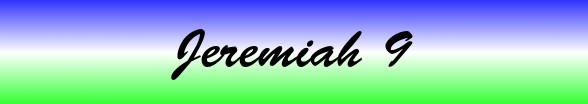 Jeremiah Chapter 9